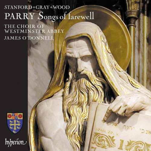 CHOIR OF WESTMINSTER ABBEY / JAMES O'DONNELL - PARRY - SONGS OF FAREWELLCHOIR OF WESTMINSTER ABBEY - JAMES ODONNELL - PARRY - SONGS OF FAREWELL.jpg